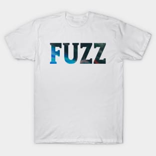 Fuzz - Psychedelic Style T-Shirt